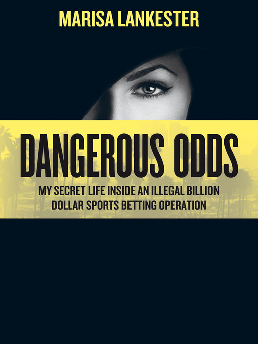 Title details for Dangerous Odds by Marisa Lankester - Available